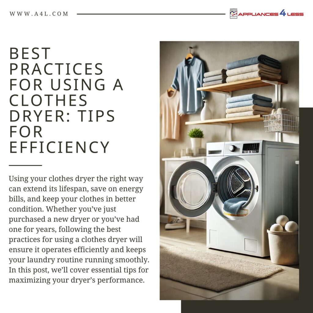 Best practices for using a clothes dryer