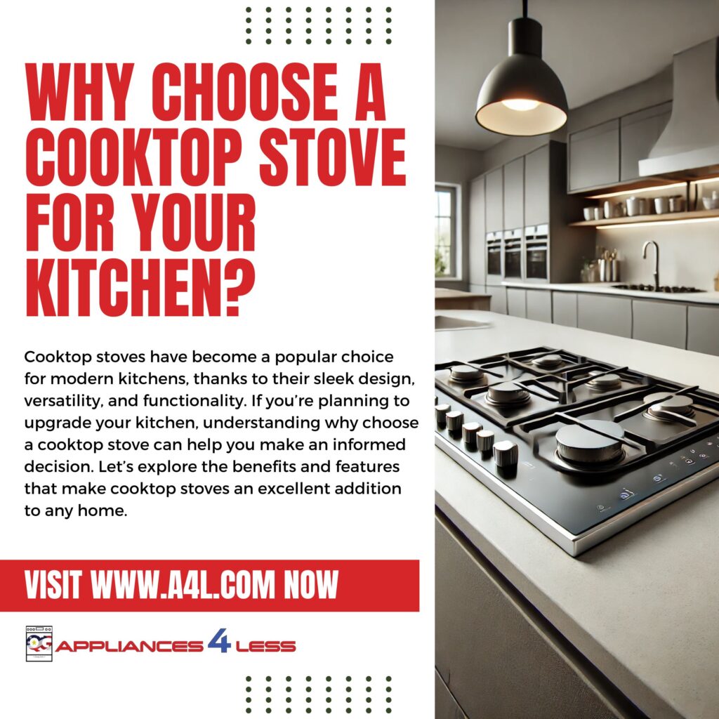 Why choose a cooktop stove