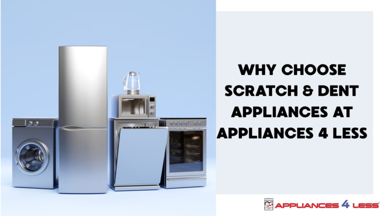 Scratch and Dent Appliances